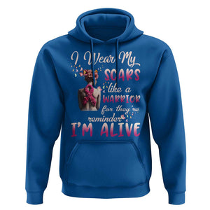 Breast Cancer Awareness Hoodie I Wear My Scars Like A Warrior For They're Reminder I'm Alive Butterfly TS11 Royal Blue Print Your Wear