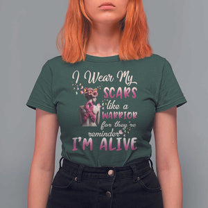 Breast Cancer Awareness T Shirt For Women I Wear My Scars Like A Warrior For They're Reminder I'm Alive Butterfly TS11 Dark Forest Green Print Your Wear