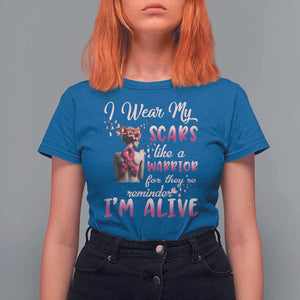 Breast Cancer Awareness T Shirt For Women I Wear My Scars Like A Warrior For They're Reminder I'm Alive Butterfly TS11 Royal Blue Print Your Wear