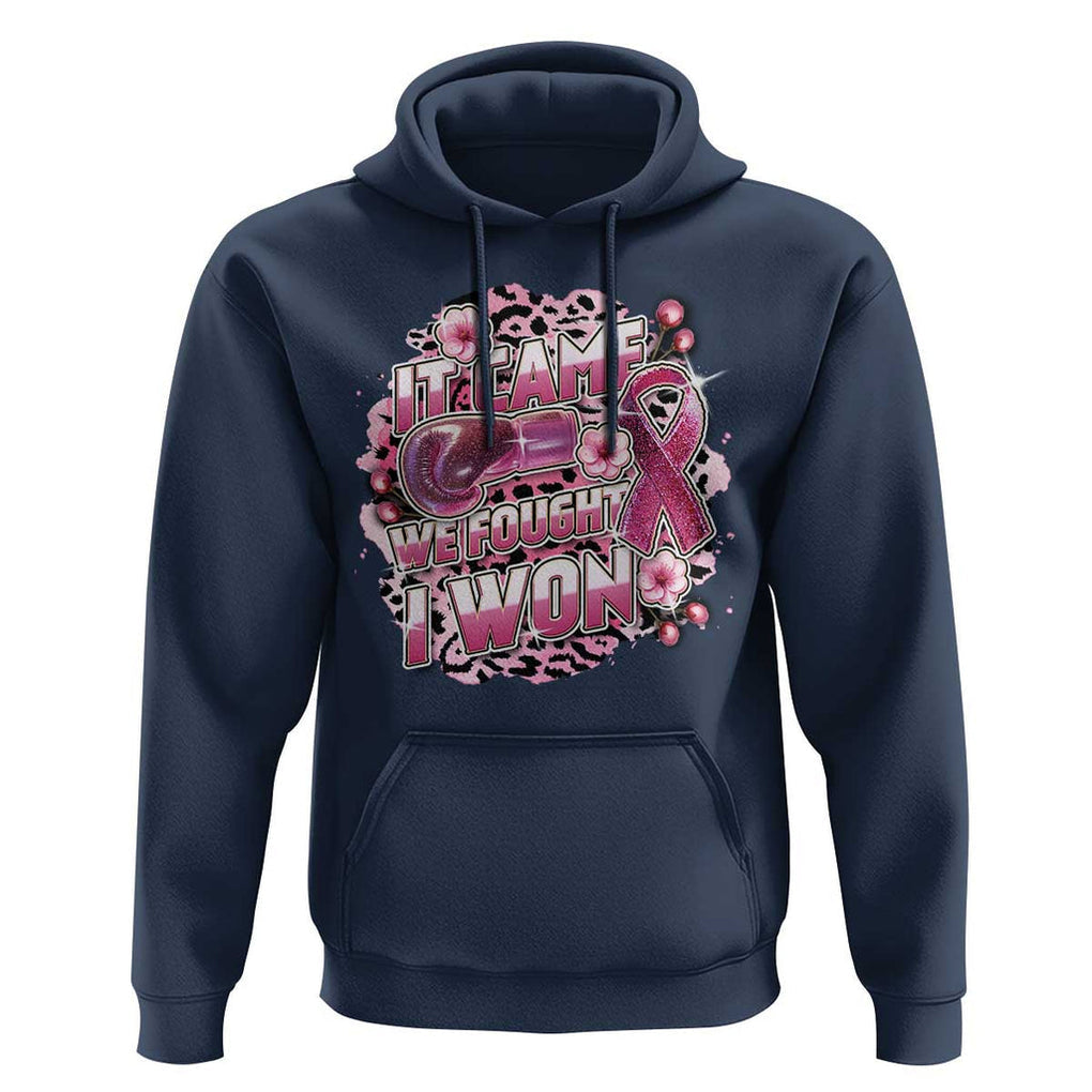 Breast Cancer Awareness Hoodie It Came We Fought I Won Boxing Gloves Pink Ribbon Flowers Leopard TS11 Navy Print Your Wear