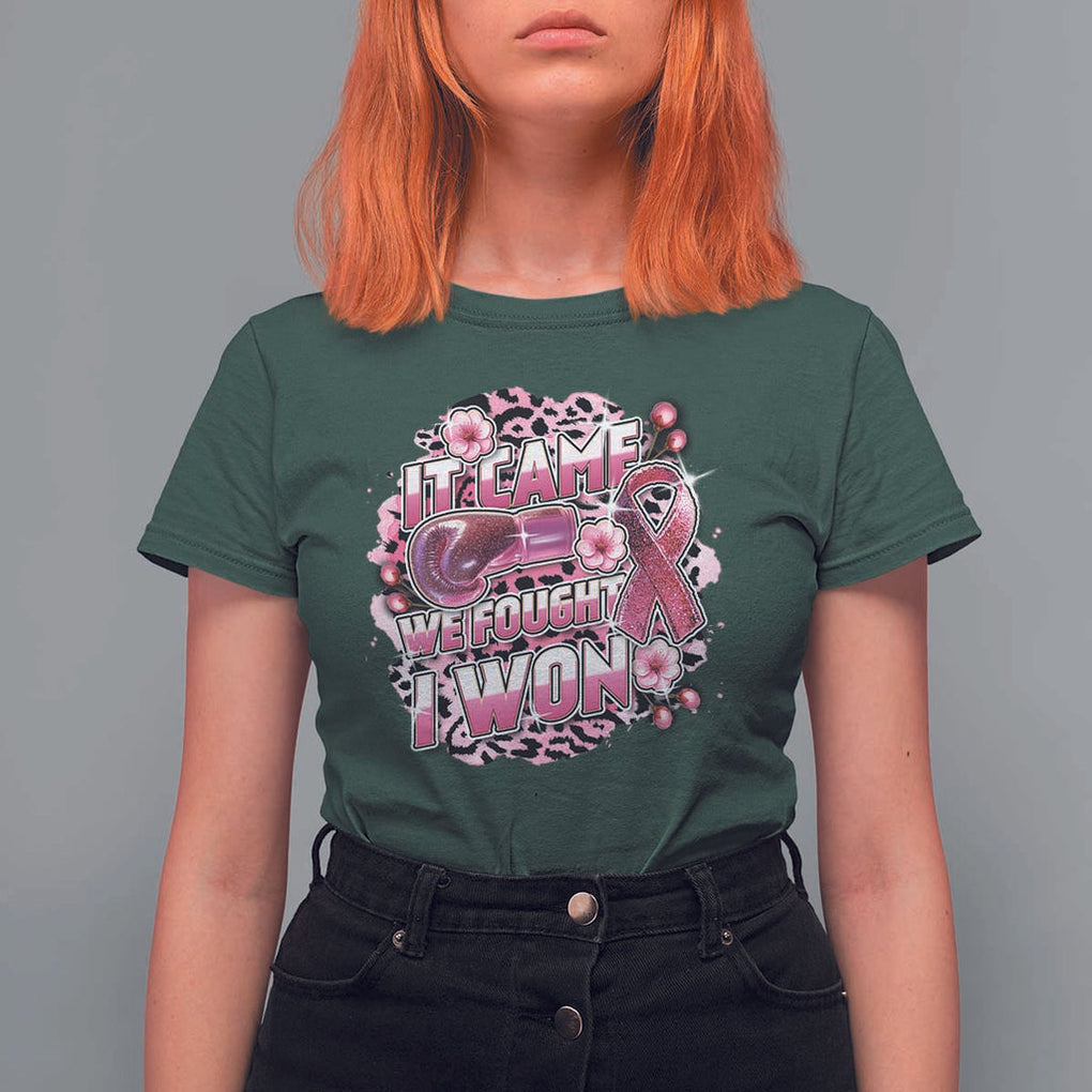 Breast Cancer Awareness T Shirt For Women It Came We Fought I Won Boxing Gloves Pink Ribbon Flowers Leopard TS11 Dark Forest Green Print Your Wear