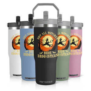 Funny Lesbian Witch Halloween Flip Straw Tumbler Not All Witches Ride Broomsticks TS11 Print Your Wear