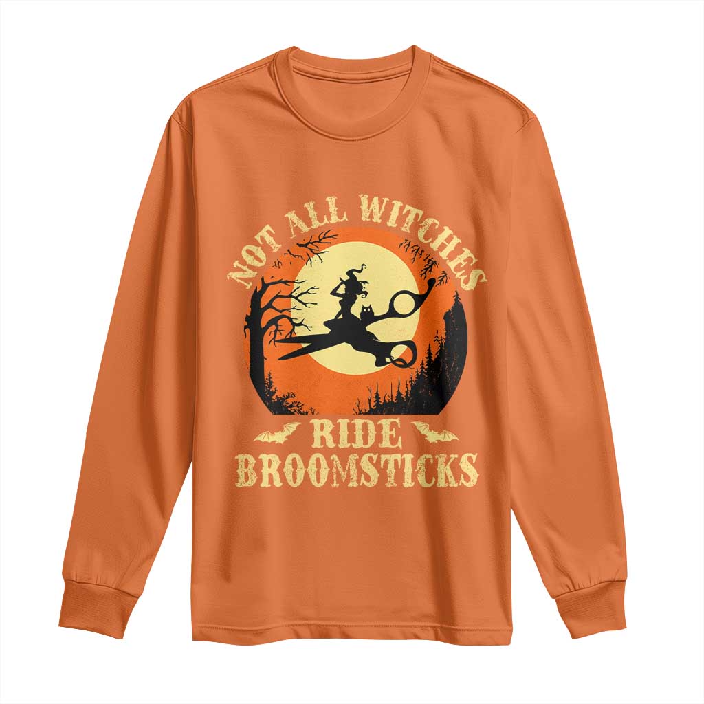 Funny Lesbian Witch Halloween Long Sleeve Shirt Not All Witches Ride Broomsticks TS11 Orange Print Your Wear