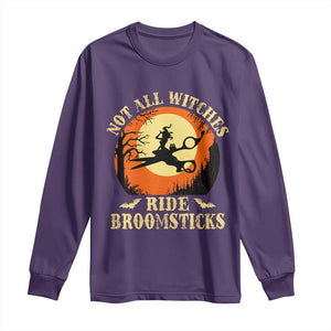 Funny Lesbian Witch Halloween Long Sleeve Shirt Not All Witches Ride Broomsticks TS11 Purple Print Your Wear