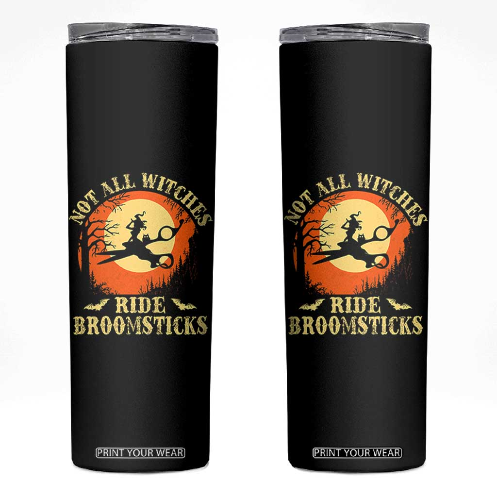 Funny Lesbian Witch Halloween Skinny Tumbler Not All Witches Ride Broomsticks TS11 Black Print Your Wear