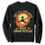 Funny Lesbian Witch Halloween Sweatshirt Not All Witches Ride Broomsticks TS11 Black Print Your Wear