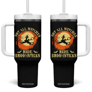 Funny Lesbian Witch Halloween Tumbler With Handle Not All Witches Ride Broomsticks TS11 One Size: 40 oz Black Print Your Wear
