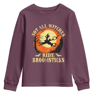 Funny Lesbian Witch Halloween Youth Sweatshirt Not All Witches Ride Broomsticks TS11 Maroon Print Your Wear