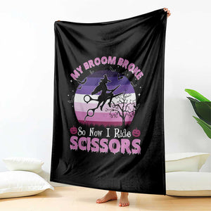 Funny Lesbian Witch Halloween Throw Blanket My Broom Broke So Now I Ride Scissors TS11 Print Your Wear