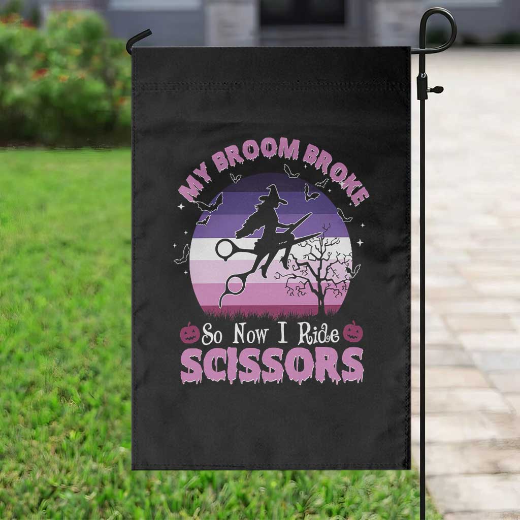 Funny Lesbian Witch Halloween Garden Flag My Broom Broke So Now I Ride Scissors TS11 Print Your Wear