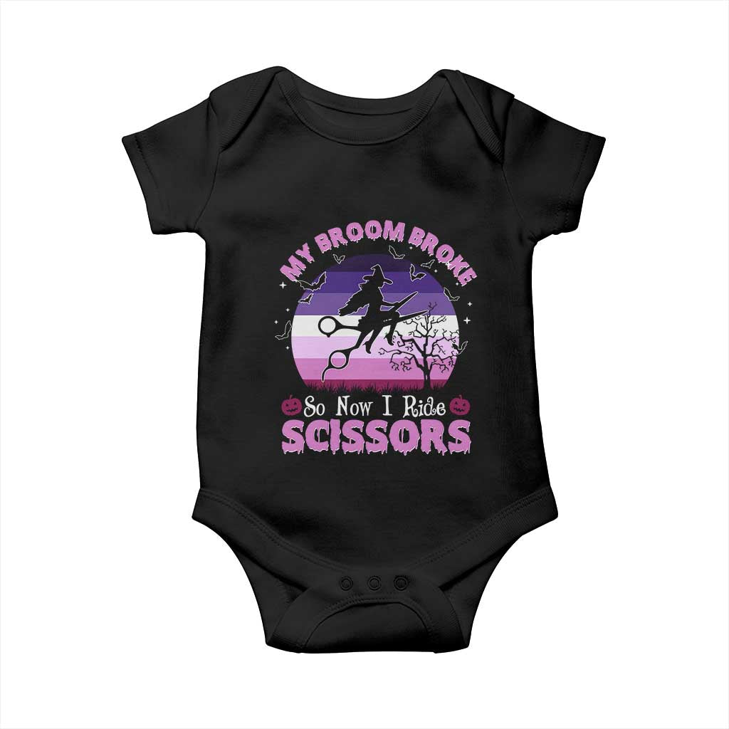Funny Lesbian Witch Halloween Baby Onesie My Broom Broke So Now I Ride Scissors TS11 Black Print Your Wear