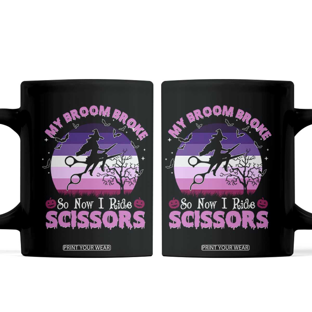 Funny Lesbian Witch Halloween Coffee Mug My Broom Broke So Now I Ride Scissors TS11 Black Print Your Wear