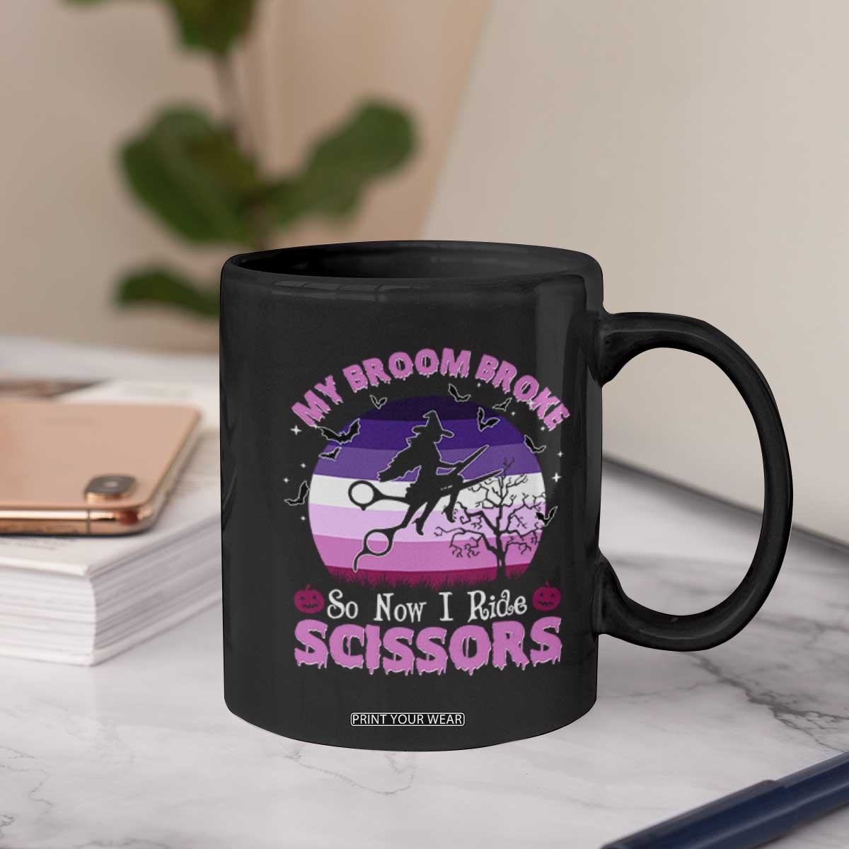 Funny Lesbian Witch Halloween Coffee Mug My Broom Broke So Now I Ride Scissors TS11 Print Your Wear