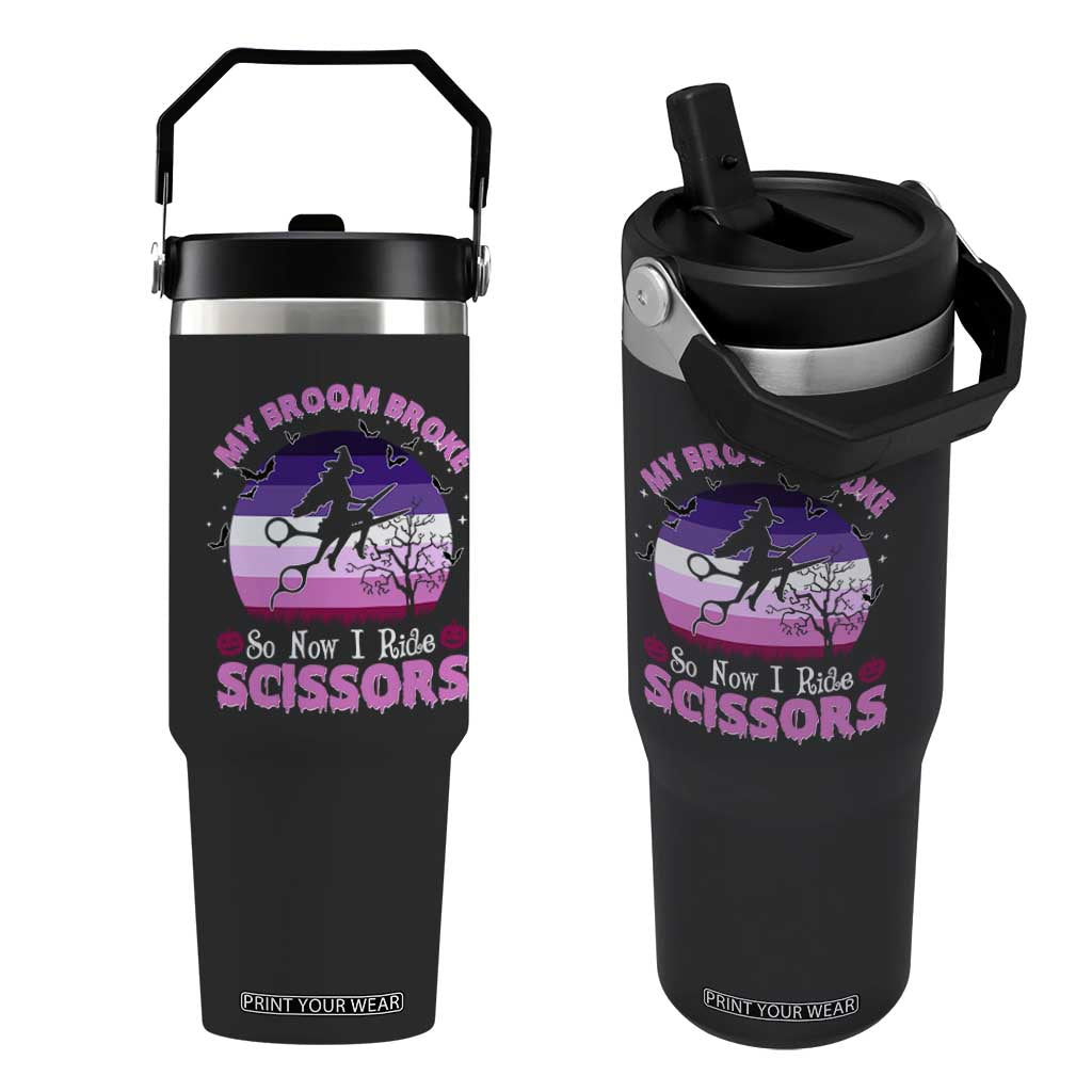 Funny Lesbian Witch Halloween Flip Straw Tumbler My Broom Broke So Now I Ride Scissors TS11 One Size: 30 oz Black Print Your Wear