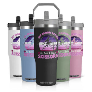 Funny Lesbian Witch Halloween Flip Straw Tumbler My Broom Broke So Now I Ride Scissors TS11 Print Your Wear
