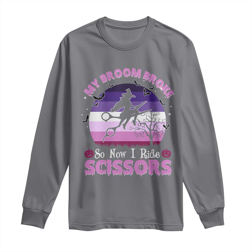 Funny Lesbian Witch Halloween Long Sleeve Shirt My Broom Broke So Now I Ride Scissors TS11 Charcoal Print Your Wear