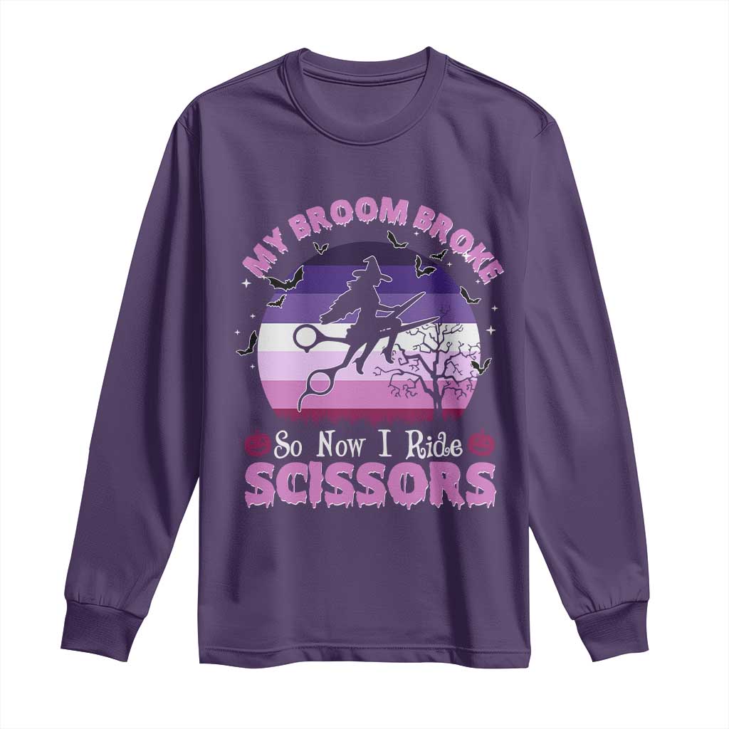 Funny Lesbian Witch Halloween Long Sleeve Shirt My Broom Broke So Now I Ride Scissors TS11 Purple Print Your Wear