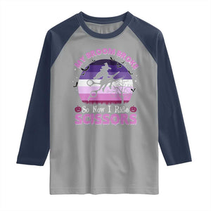 Funny Lesbian Witch Halloween Raglan Shirt My Broom Broke So Now I Ride Scissors TS11 Sport Gray Navy Print Your Wear