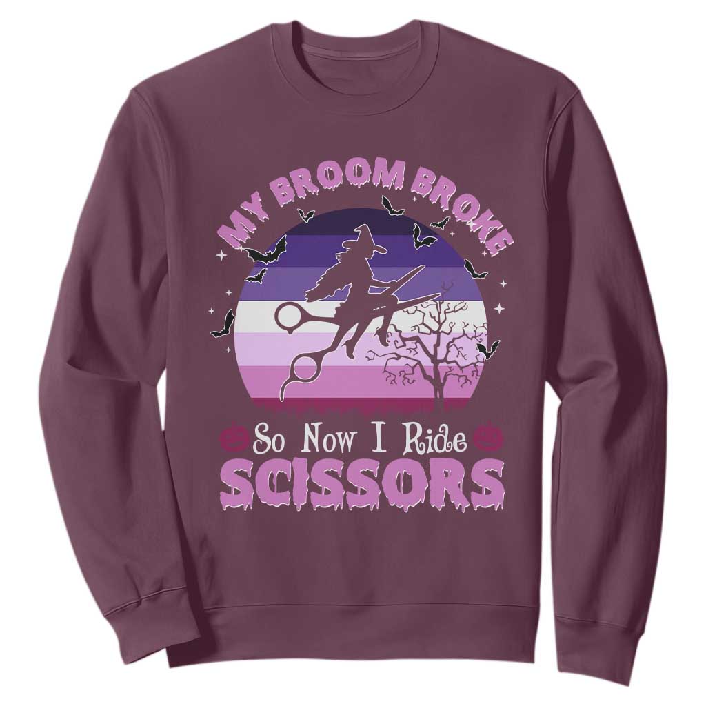 Funny Lesbian Witch Halloween Sweatshirt My Broom Broke So Now I Ride Scissors TS11 Maroon Print Your Wear