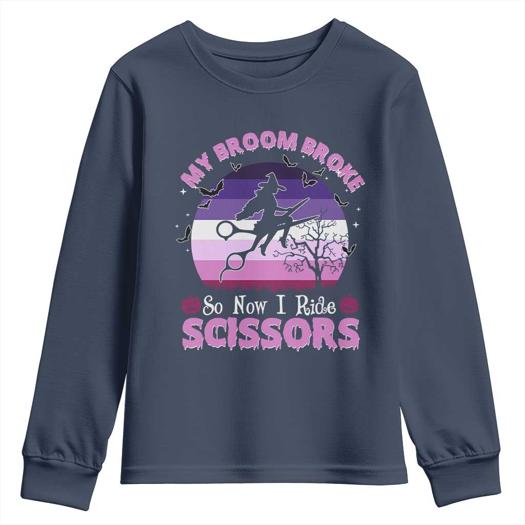 Funny Lesbian Witch Halloween Youth Sweatshirt My Broom Broke So Now I Ride Scissors TS11 Navy Print Your Wear