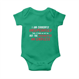 Funny I Am Currently Unsupervised But The Possibilities Are Endless Baby Onesie TS11 Irish Green Print Your Wear