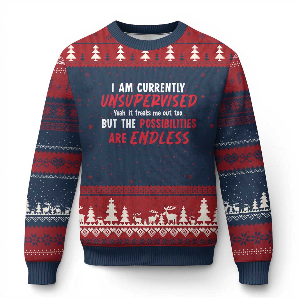 Funny I Am Currently Unsupervised But The Possibilities Are Endless Ugly Christmas Sweater TS11 Navy Red Print Your Wear
