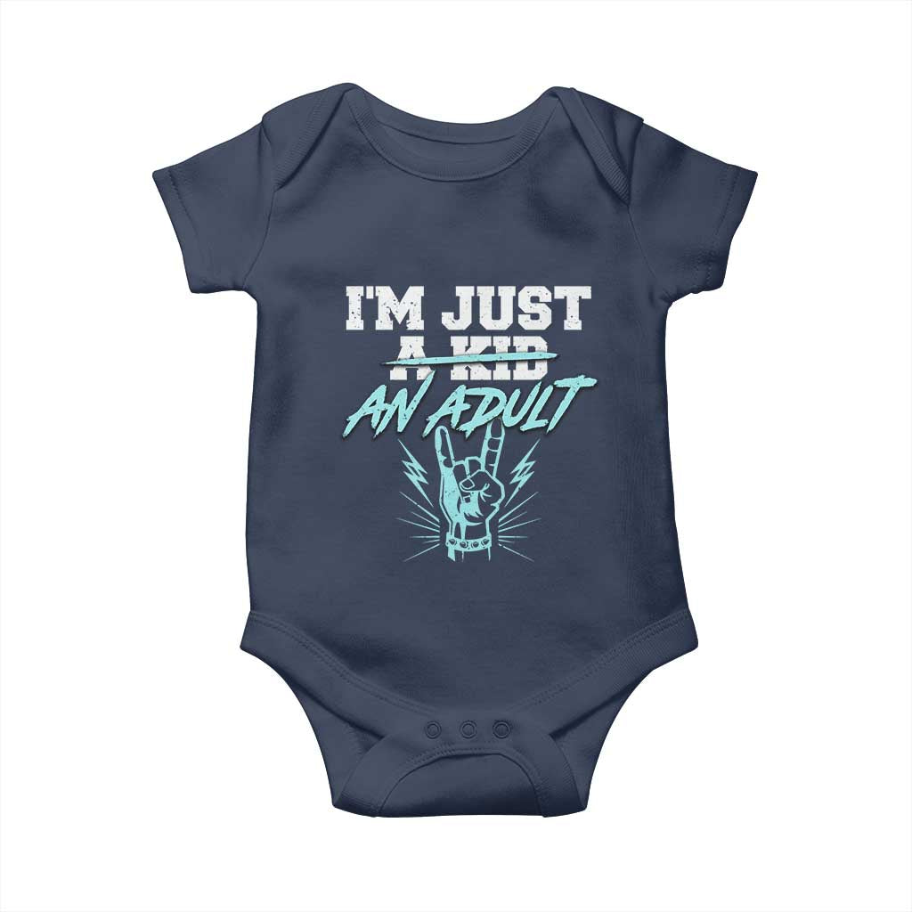 Funny Rock N Roll Lover Baby Onesie I Am Just A Kid Adulthood Saying TS11 Navy Print Your Wear