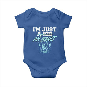Funny Rock N Roll Lover Baby Onesie I Am Just A Kid Adulthood Saying TS11 Royal Blue Print Your Wear