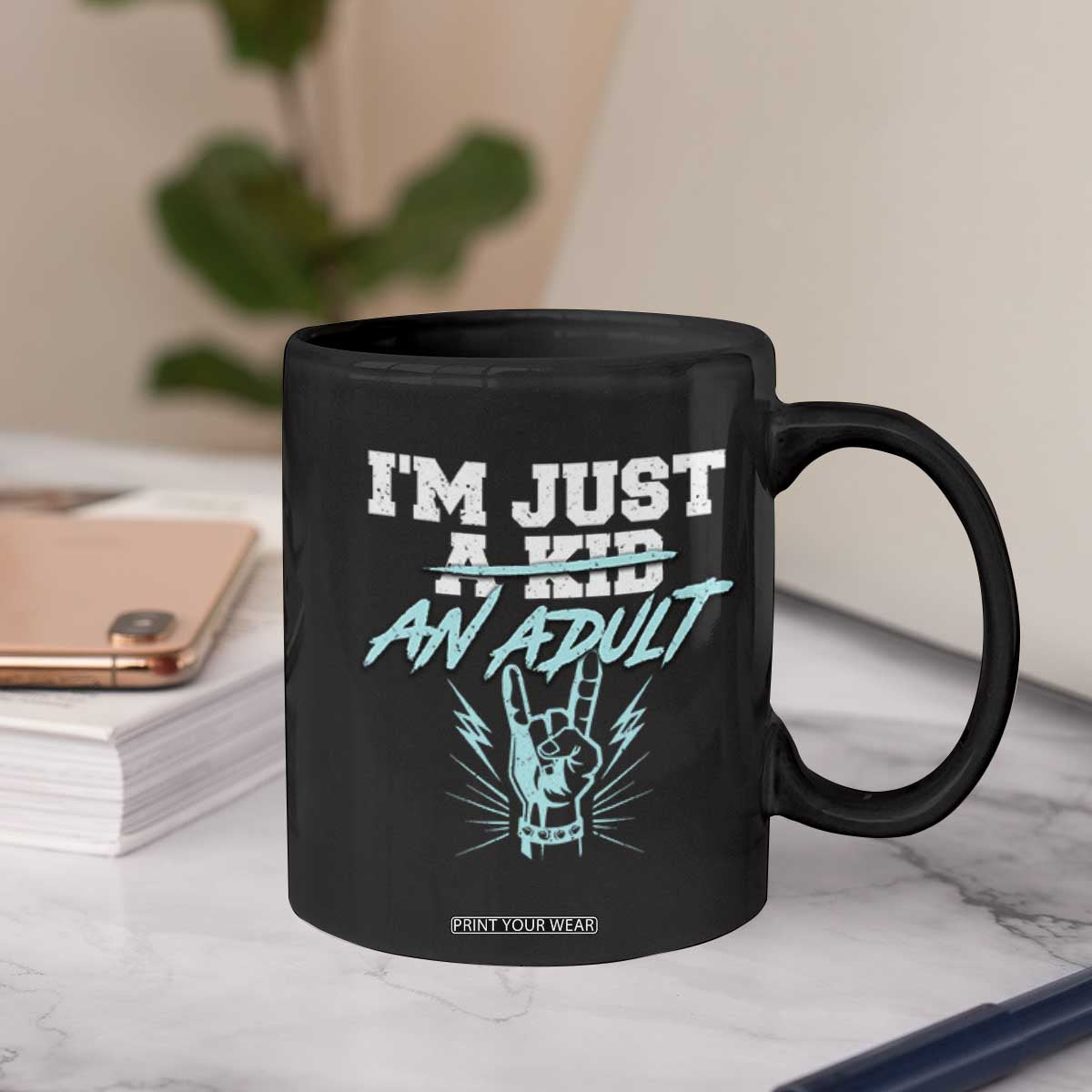 Funny Rock N Roll Lover Coffee Mug I Am Just A Kid Adulthood Saying TS11 Print Your Wear