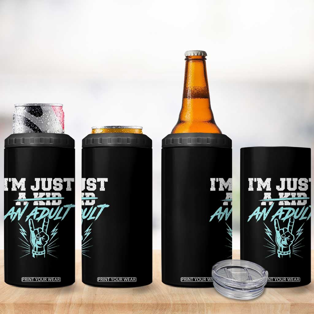 Funny Rock N Roll Lover 4 in 1 Can Cooler Tumbler I Am Just A Kid Adulthood Saying TS11 Print Your Wear