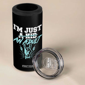 Funny Rock N Roll Lover 4 in 1 Can Cooler Tumbler I Am Just A Kid Adulthood Saying TS11 Print Your Wear