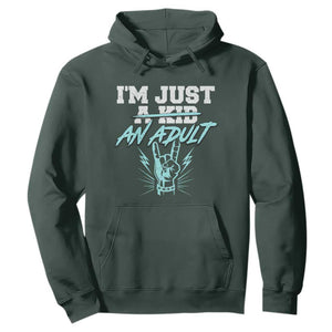 Funny Rock N Roll Lover Hoodie I Am Just A Kid Adulthood Saying TS11 Dark Forest Green Print Your Wear