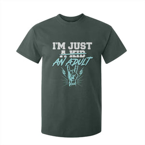 Funny Rock N Roll Lover T Shirt For Kid I Am Just A Kid Adulthood Saying TS11 Dark Forest Green Print Your Wear