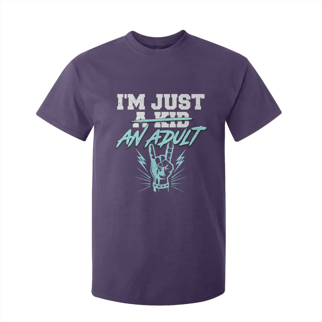 Funny Rock N Roll Lover T Shirt For Kid I Am Just A Kid Adulthood Saying TS11 Purple Print Your Wear