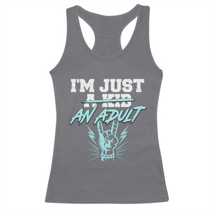 Funny Rock N Roll Lover Racerback Tank Top I Am Just A Kid Adulthood Saying TS11 Charcoal Print Your Wear