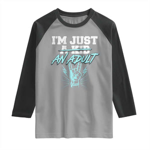 Funny Rock N Roll Lover Raglan Shirt I Am Just A Kid Adulthood Saying TS11 Sport Gray Black Print Your Wear