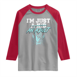 Funny Rock N Roll Lover Raglan Shirt I Am Just A Kid Adulthood Saying TS11 Sport Gray Red Print Your Wear