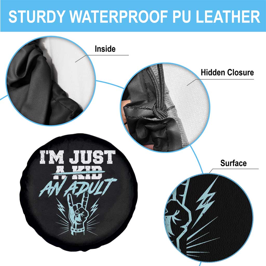 Funny Rock N Roll Lover Spare Tire Cover I Am Just A Kid Adulthood Saying TS11 Print Your Wear