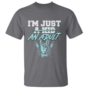 Funny Rock N Roll Lover T Shirt I Am Just A Kid Adulthood Saying TS11 Charcoal Print Your Wear