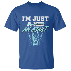 Funny Rock N Roll Lover T Shirt I Am Just A Kid Adulthood Saying TS11 Royal Blue Print Your Wear