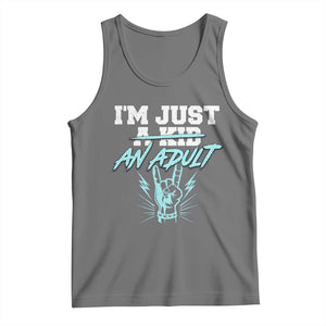 Funny Rock N Roll Lover Tank Top I Am Just A Kid Adulthood Saying TS11 Black Heather Print Your Wear