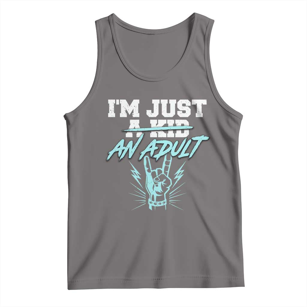 Funny Rock N Roll Lover Tank Top I Am Just A Kid Adulthood Saying TS11 Deep Heather Print Your Wear