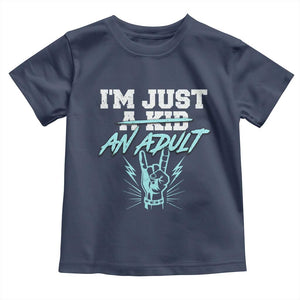 Funny Rock N Roll Lover Toddler T Shirt I Am Just A Kid Adulthood Saying TS11 Navy Print Your Wear
