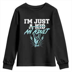 Funny Rock N Roll Lover Youth Sweatshirt I Am Just A Kid Adulthood Saying TS11 Black Print Your Wear