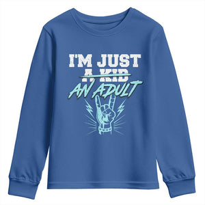 Funny Rock N Roll Lover Youth Sweatshirt I Am Just A Kid Adulthood Saying TS11 Royal Blue Print Your Wear