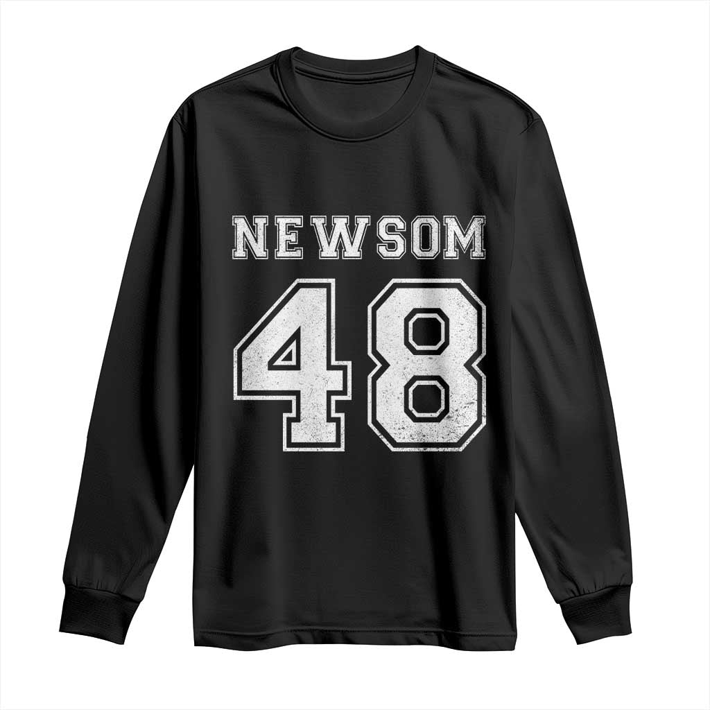 Newsom 48 Long Sleeve Shirt Gavin Newsom 2028 Presidential Election Campaign TS11 Black Print Your Wear