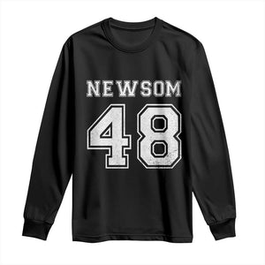 Newsom 48 Long Sleeve Shirt Gavin Newsom 2028 Presidential Election Campaign TS11 Black Print Your Wear