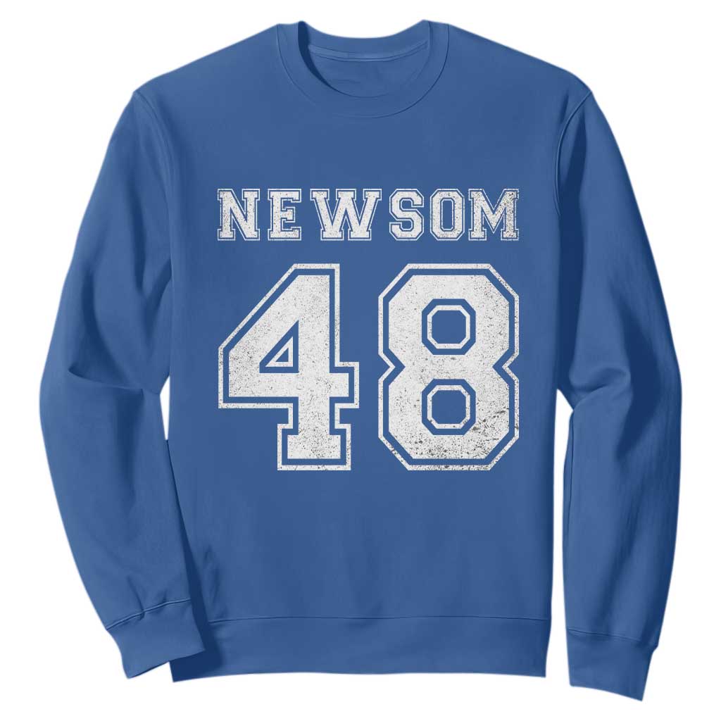 Newsom 48 Sweatshirt Gavin Newsom 2028 Presidential Election Campaign TS11 Royal Blue Print Your Wear