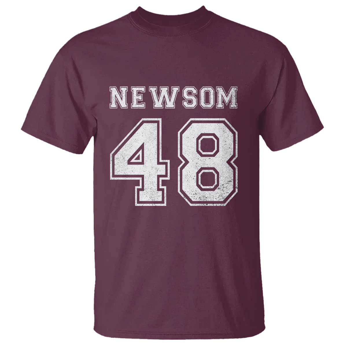 Newsom 48 T Shirt Gavin Newsom 2028 Presidential Election Campaign TS11 Maroon Print Your Wear