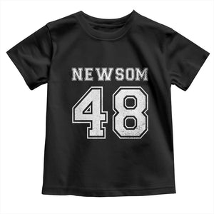 Newsom 48 Toddler T Shirt Gavin Newsom 2028 Presidential Election Campaign TS11 Black Print Your Wear
